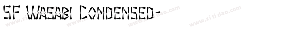 SF Wasabi Condensed字体转换